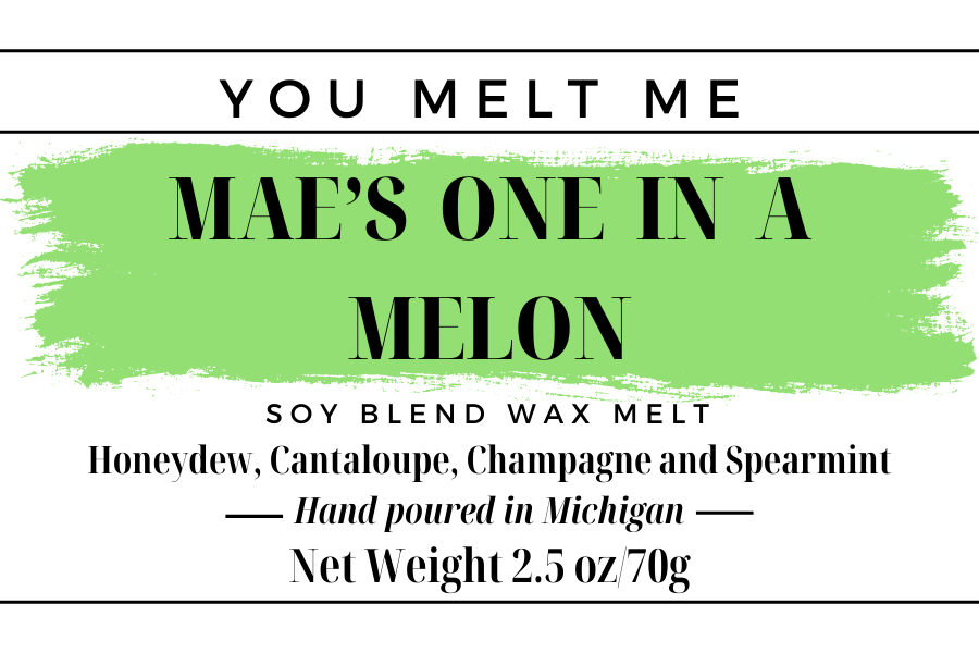 Mae's One in a Melon