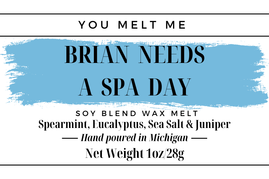 Mini Melt - Brian Needs a Spa Day