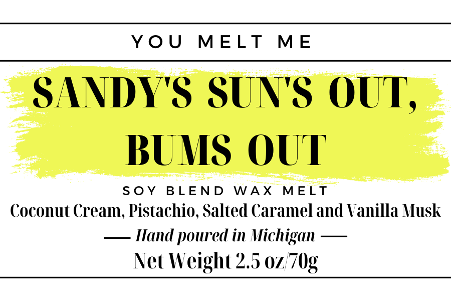 Sandy's Sun's Out, Bums Out